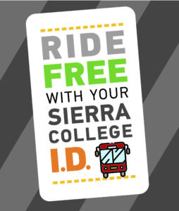 Ride Free with your Sierra College ID and red bus