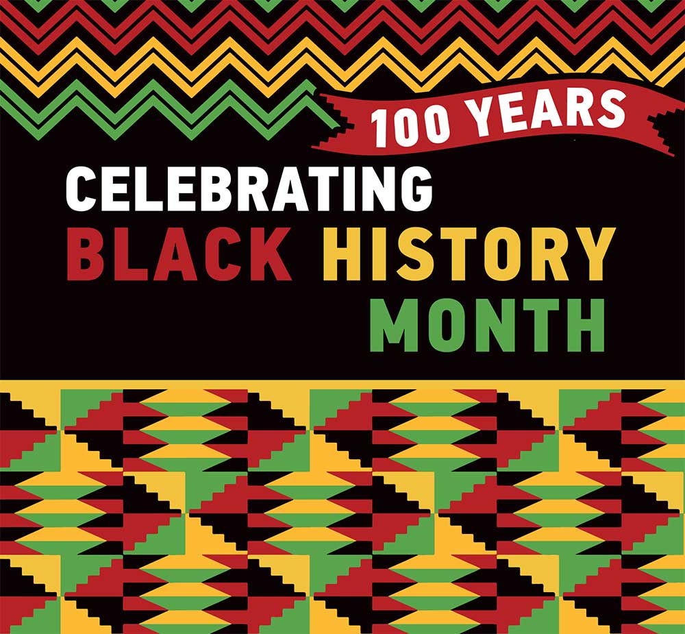 Celebrating Black History Month - 100 Years